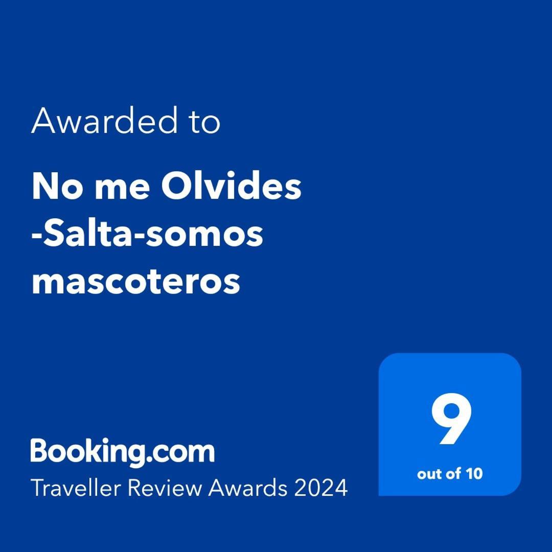 No Me Olvides -salta-somos Mascoteros Apartment